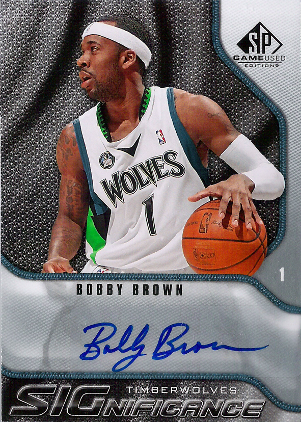 2009-10 SP Game Used SIGnificance #SBR Bobby Brown AU Timberwolves!