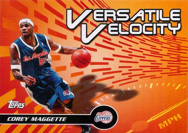 2005-06 Topps Versatile Velocity #VV6 Corey Maggette Clippers!