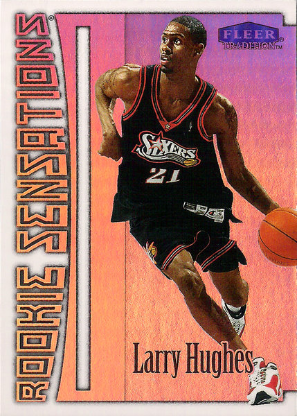 1999-00 Fleer Rookie Sensations #7 Larry Hughes 76ers!