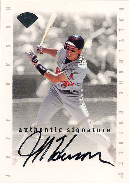 1996 Leaf Signature Extended Autographs #87 Jeff Huson AU Orioles!