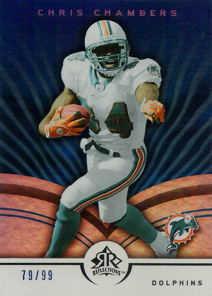 2005 Reflections Blue #50 Chris Chambers /99 Dolphins!