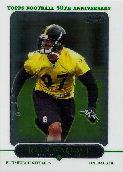 2005 Topps Chrome #263 Rian Wallace RC Steelers!