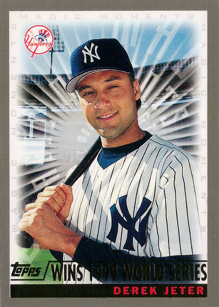 2000 Topps #478B D.Jeter MM Wins 1999 World Series Yankees!