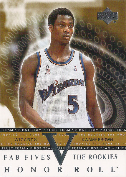 2001-02 Upper Deck Honor Roll Fab Five Rookies #5 Kwame Brown Wizards!