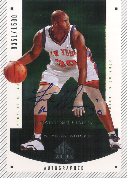 2002-03 SP Authentic #165 Frank Williams AU RC /1500 Knicks!