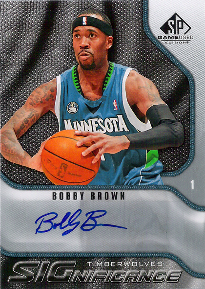 2009-10 SP Game Used SIGnificance #SBB Bobby Brown AU Timberwolves!