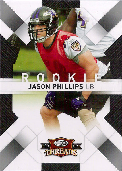 2009 Donruss Threads #150 Jason Phillips RC /999 Ravens!