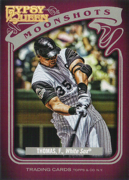 2012 Topps Gypsy Queen Moonshots #FT Frank Thomas White Sox!
