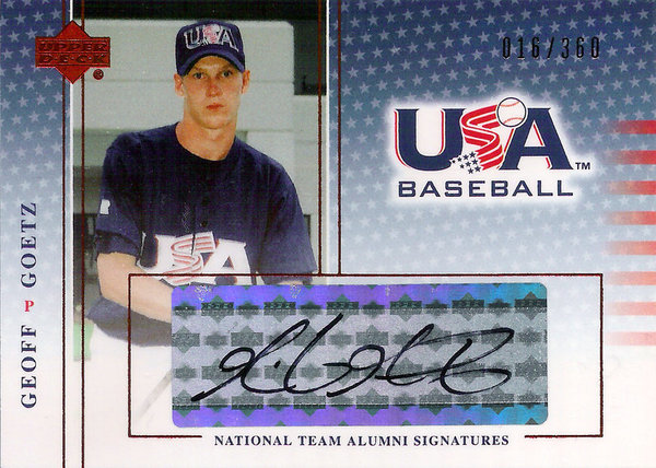 2004-05 USA Baseball National Team Alumni Signatures Black #GG Geoff Goetz AUTO /360