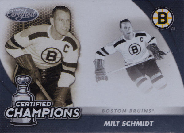 2011-12 Certified Champions #16 Milt Schmidt Bruins!