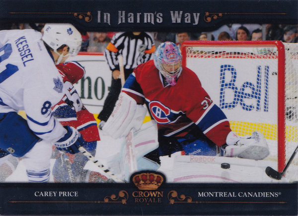 2011-12 Crown Royale In Harms Way #2 Carey Price Goalie Canadiens!