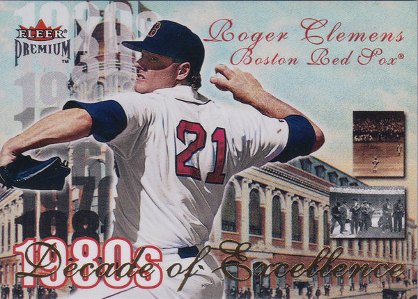 2001 Fleer Premium Decades of Excellence #33 Roger Clemens Red Sox!