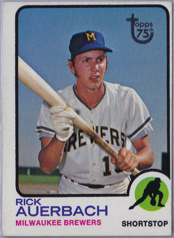 2014 Topps 75th Anniversary Buyback 1973 #427 Rick Auerbach Brewers!