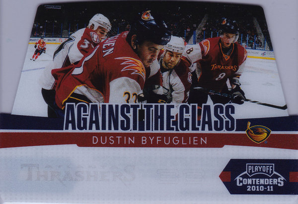 2010-11 Playoff Contenders Against The Glass #12 Dustin Byfuglien Thrashers!