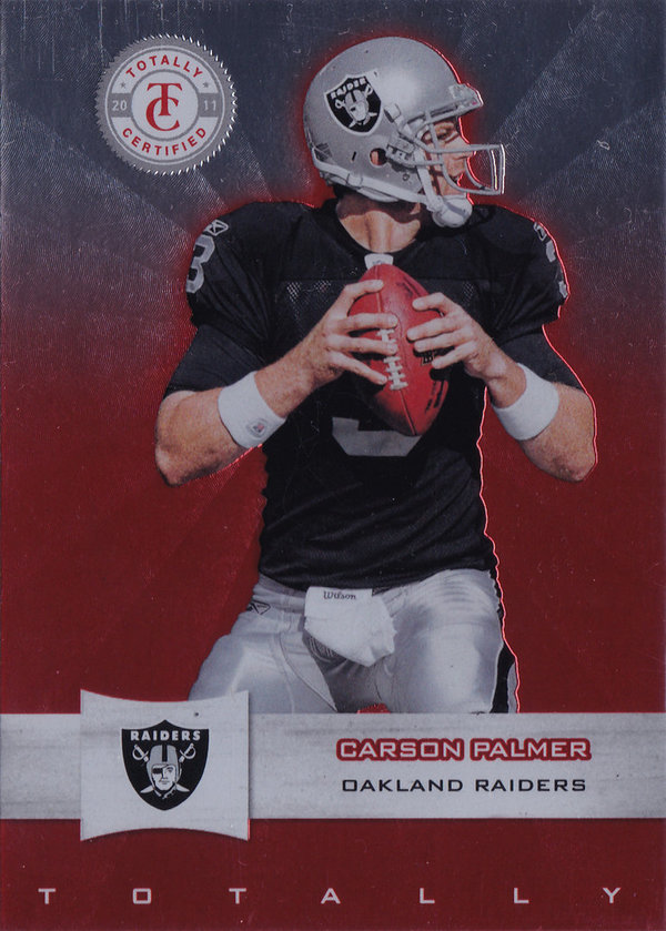 2011 Totally Certified #46 Carson Palmer Raiders!