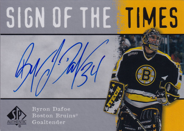 2000-01 SP Authentic Sign of the Times #BD Byron Dafoe AUTO Bruins!