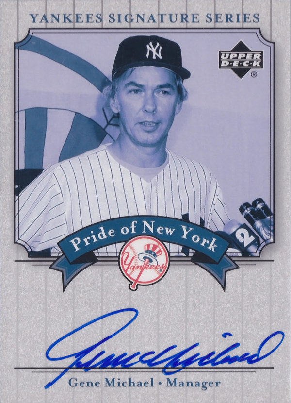 2003 Upper Deck Yankees Signature Pride of New York Autographs #GM Gene Michael AUTO