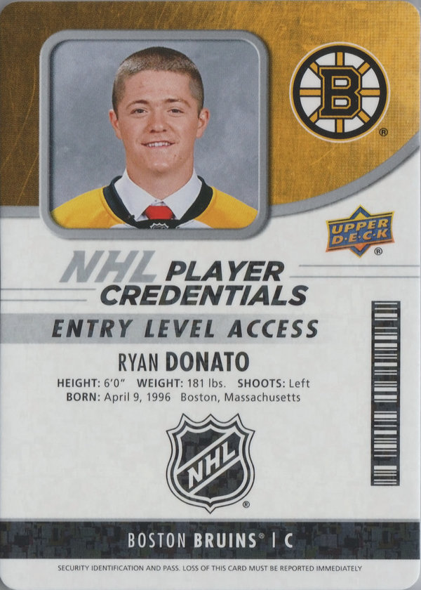 2018-19 Upper Deck MVP NHL Player Credentials Entry Level Access #NHLRD Ryan Donato Rookie Bruins!