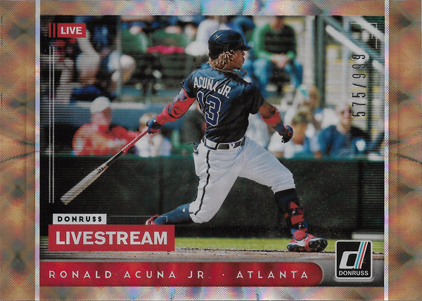 2021 Donruss Livestream #5 Ronald Acuna Jr. /999 Braves!
